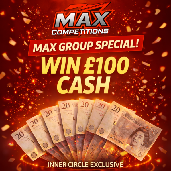 Win £100 Cash MAX Group Special